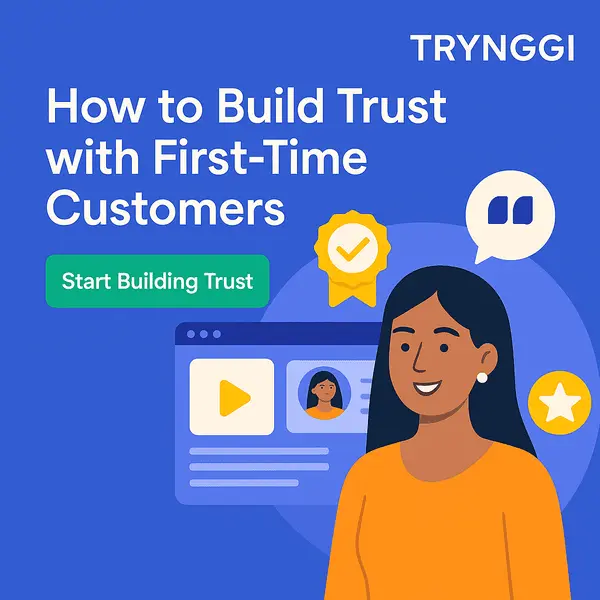 How to Build Trust with First-Time Customers in the Digital Age