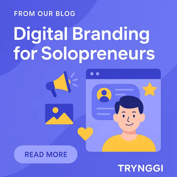 Digital Branding for Solopreneurs: Stand Out Without a Big Team